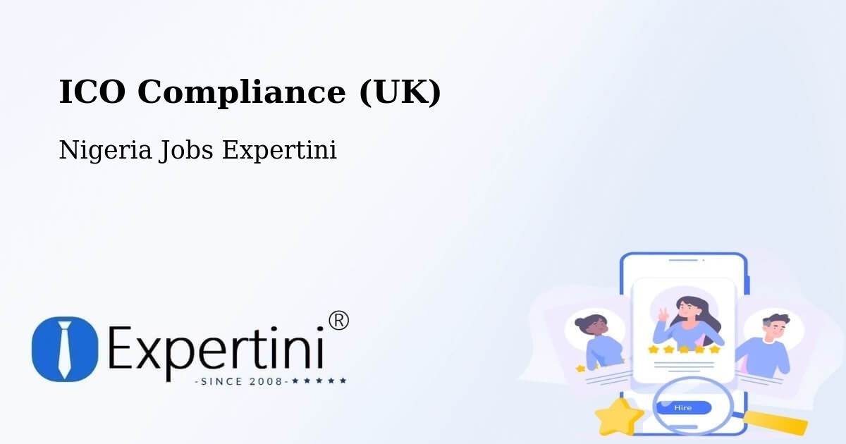 UK Data Protection & ICO Compliance – Gombe - Nigeria Jobs Expertini